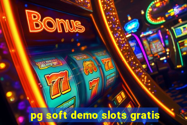 pg soft demo slots gratis